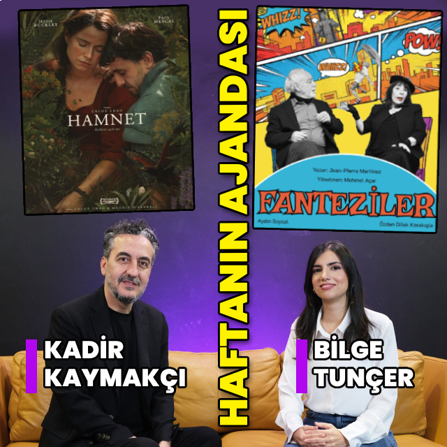 İşte haftanın kültür sanat ajandası
