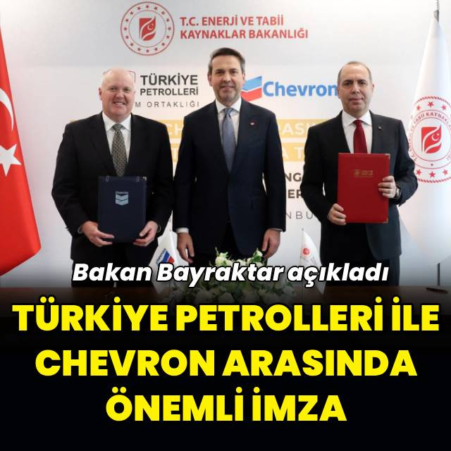 Türkiye Petrolleri ile Chevron arasında önemli anlaşma