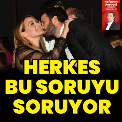 Herkes bu soruyu soruyor