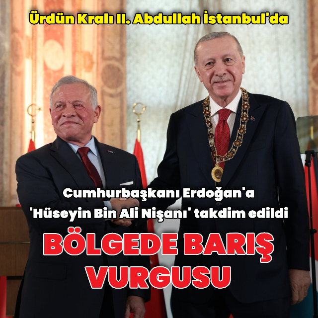 Ürdün Kralı 2. Abdullah, İstanbul'da
