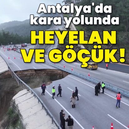 Kara yolunda heyelan ve göçük!
