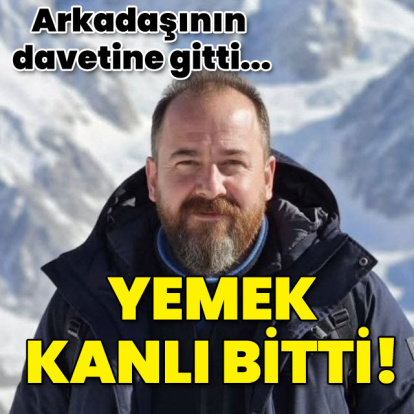 Arkadaşının davetine gitti... Yemek kanlı bitti!