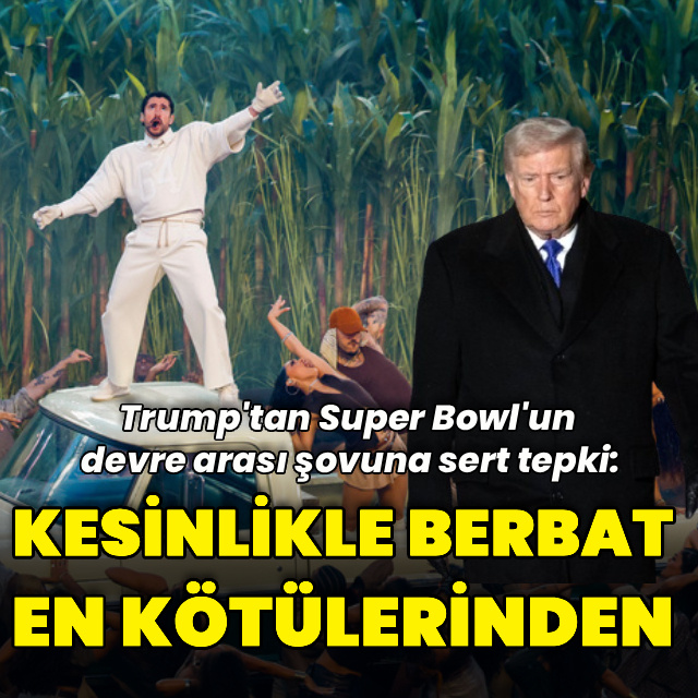 Trump'tan Super Bowl'un devre arası şovuna sert tepki