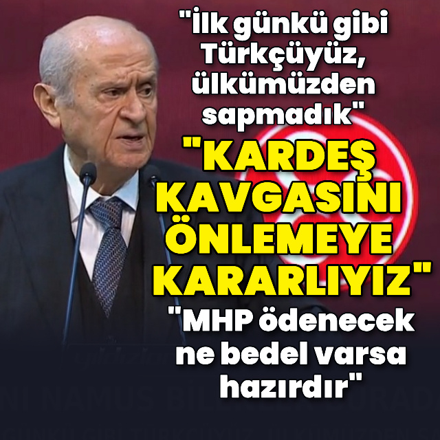 MHP lideri Bahçeli'den açıklamalar