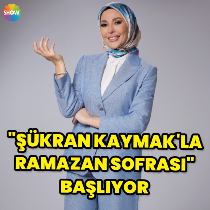 'Ramazan Sofrası' SHOW TV'de başlıyor