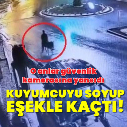Kuyumcuyu soyup eşekle kaçtı!