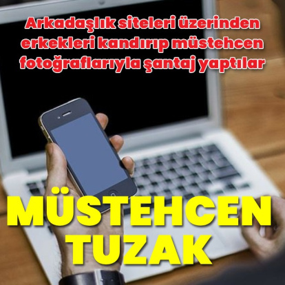 Müstehcen tuzak!