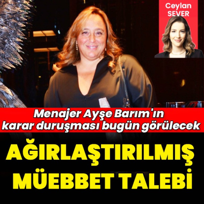Ağırlaştırılmış müebbet talebi