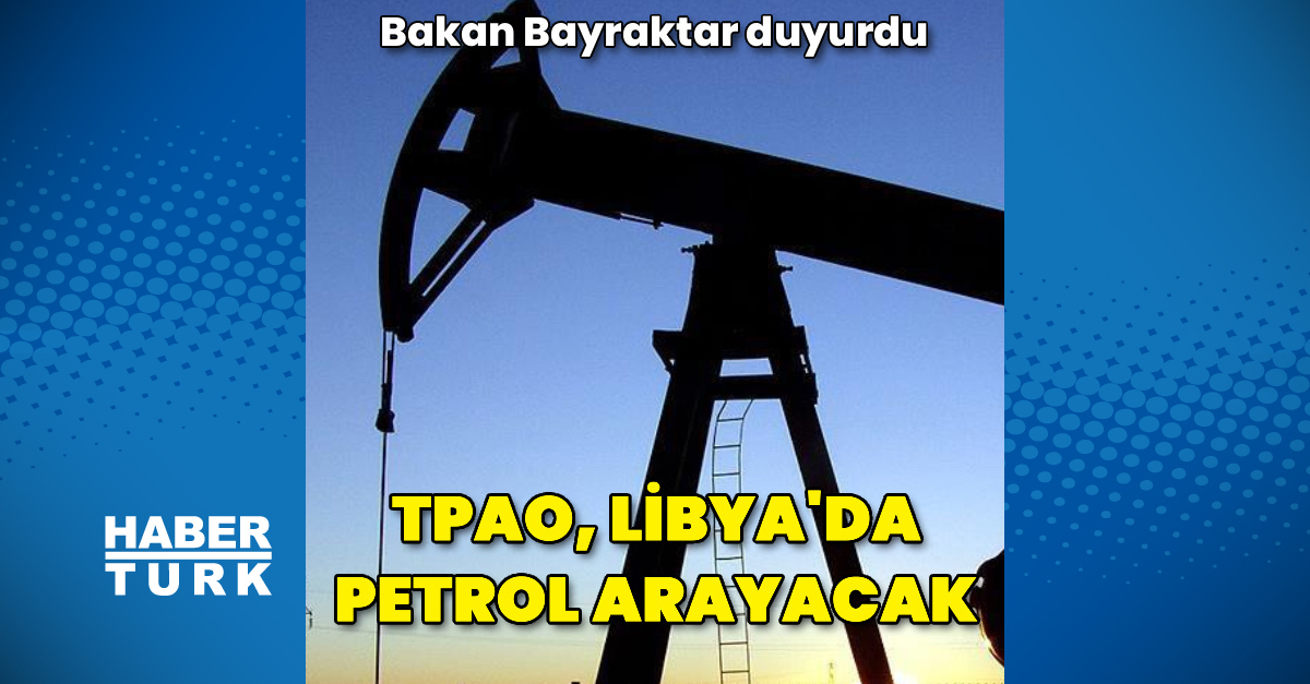 Türkiye Petrolleri Anonim Ortaklığının Libya'da Hidrokarbon Arama Haklarının Kazanması - Enerjide Strateji