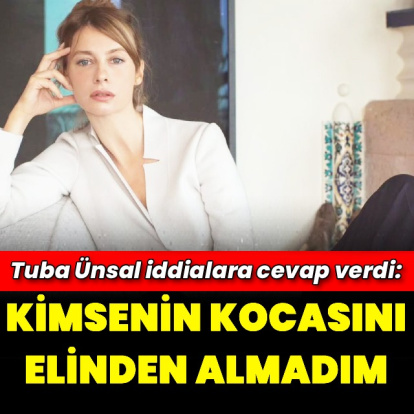 "Kocasını elinden almadım"