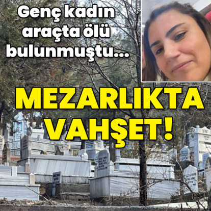 Genç kadın araçta ölü bulunmuştu... Cani, Alev'i boğmuş!