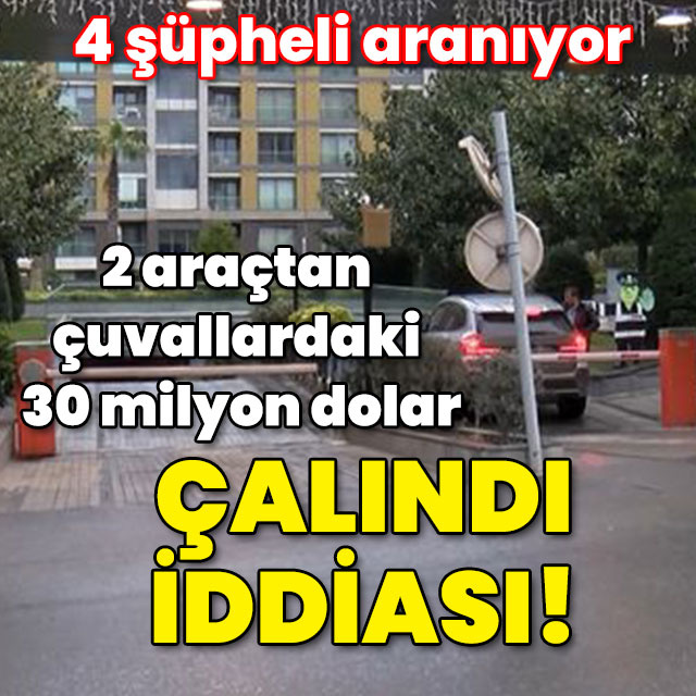 2 araçtan çuvallardaki 30 milyon dolar çalındı iddiası!