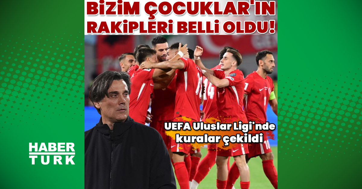 'Bizim Çocuklar' UEFA Uluslar Ligi Grubu Belirlenmiş