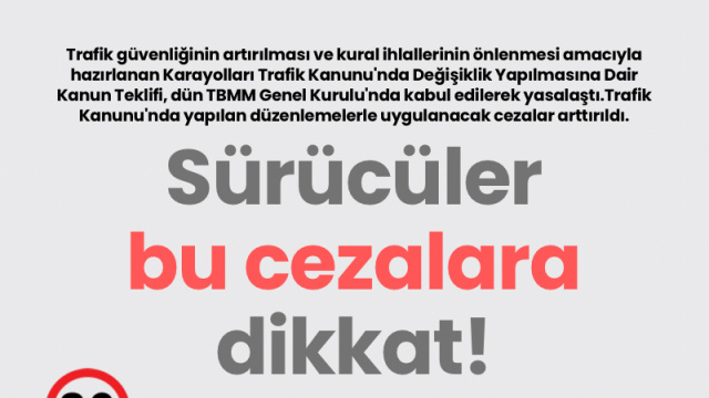 Sürücüler bu cezalara dikkat!