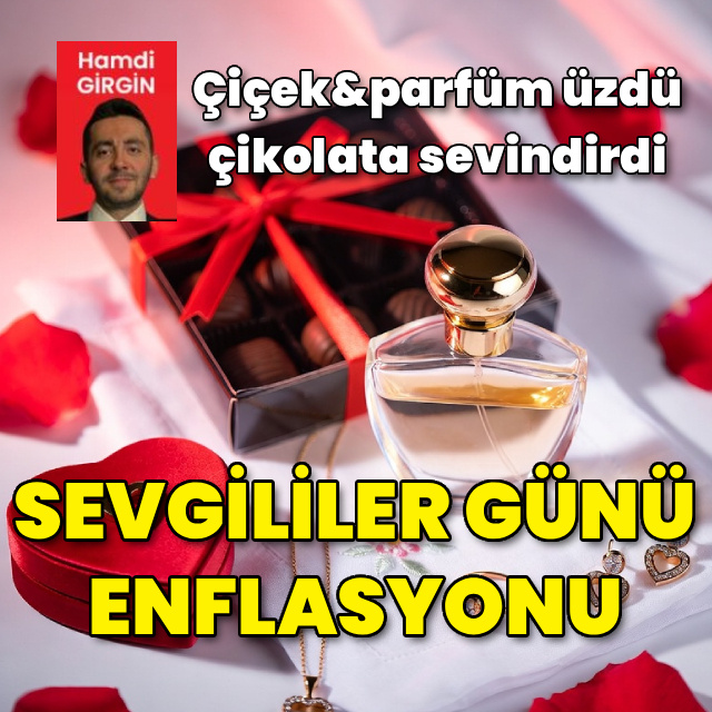 Sevgililer Günü enflasyonu