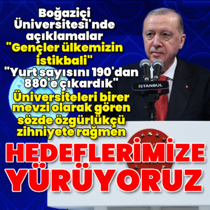 Cumhurbaşkanı Erdoğan'dan açıklamalar