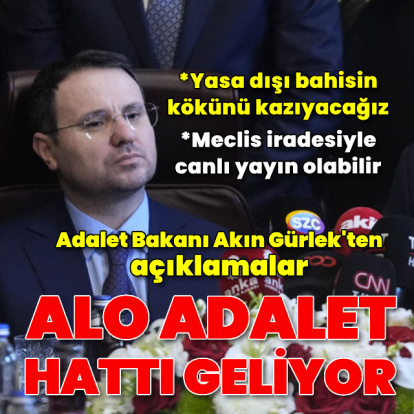 Bakan Gürlek: Alo Adalet Hattı geliyor