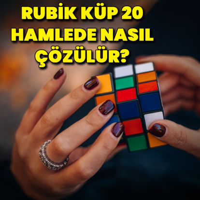 Rubik küp 20 hamlede nasıl çözülür?