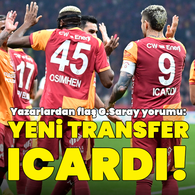 "Yeni transfer Icardi"