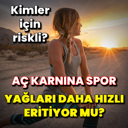 Aç karnına spor yağları daha hızlı mı eritiyor?