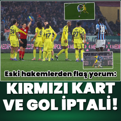 Trabzonspor - Fenerbahçe maçı hakem yorumları!