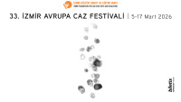 33. İzmir Avrupa Caz Festivali 5 Mart'ta başlayacak