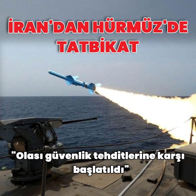 İran, Hürmüz'de tatbikat başlattı