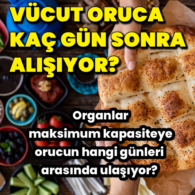 Vücut oruca kaç gün sonra alışıyor?