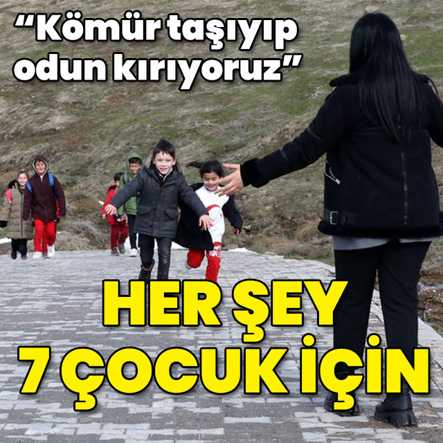 "Kömür taşıyıp odun kırıyoruz" 7 öğrenci için büyük mücadele!