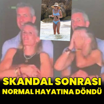 Skandal sonrası normal hayatına döndü