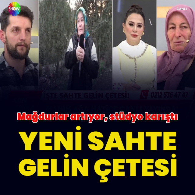Yeni sahte gelin çetesi