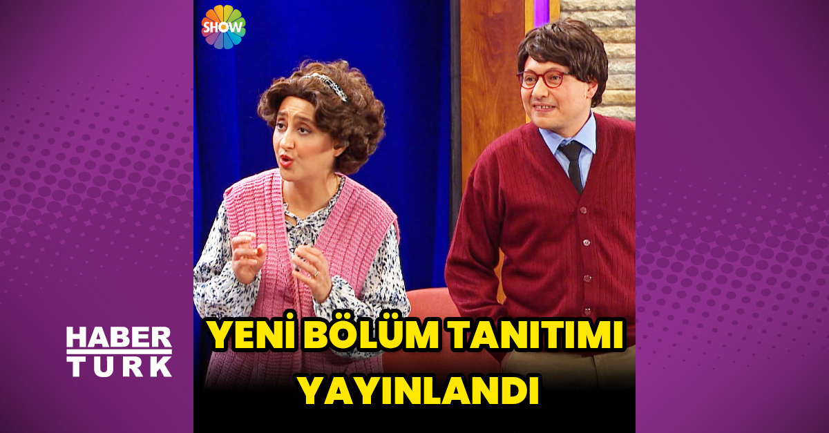 'Güldür Güldür Show'un Yeni Bölüm Tanıtımı: Cumartesi 20.00'de SHOW TV