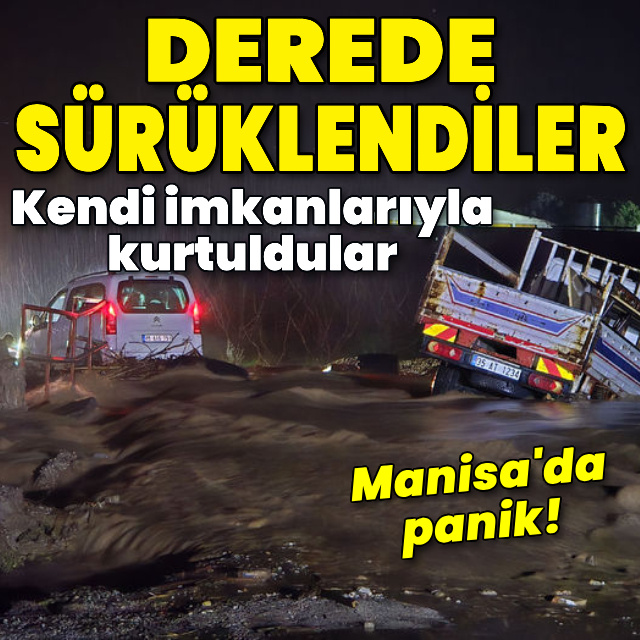 Derede sürüklendiler, kendi imkanlarıyla kurtuldular!