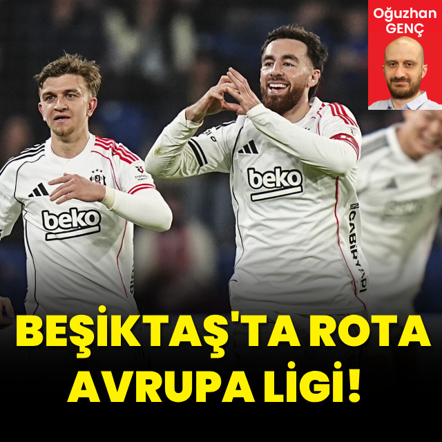 Beşiktaş'ta rota Avrupa Ligi!
