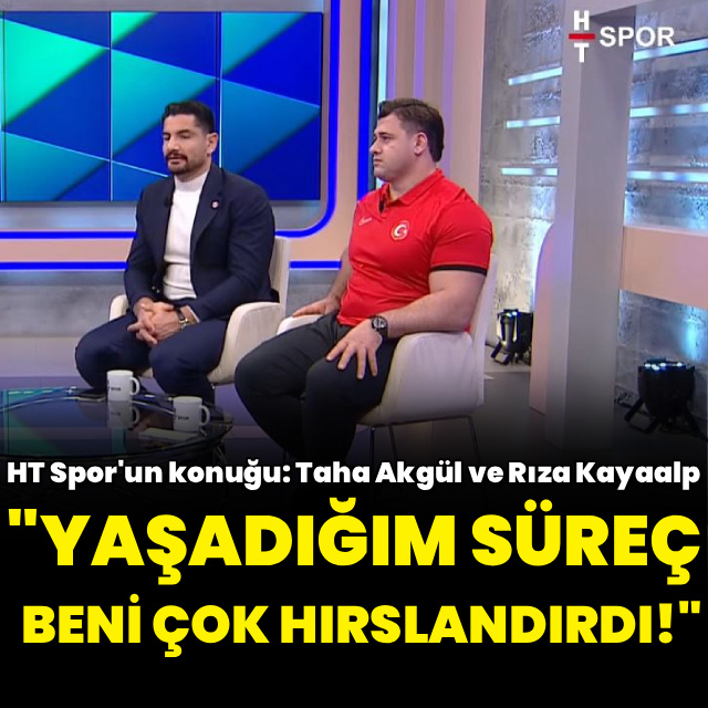 Taha Akgül ve Rıza Kayaalp, HT Spor'da!