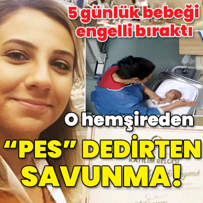 5 günlük bebeği darp eden hemşireden "Pes" dedirten savunma!