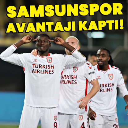 Samsunspor avantajı kaptı!
