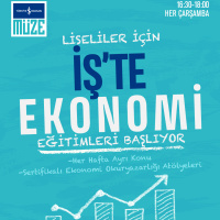 Lise öğrencilerine özel “İş’te Ekonomi” atölyeleri başladı!