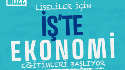 Lise öğrencilerine özel "İş'te Ekonomi" atölyeleri başladı!