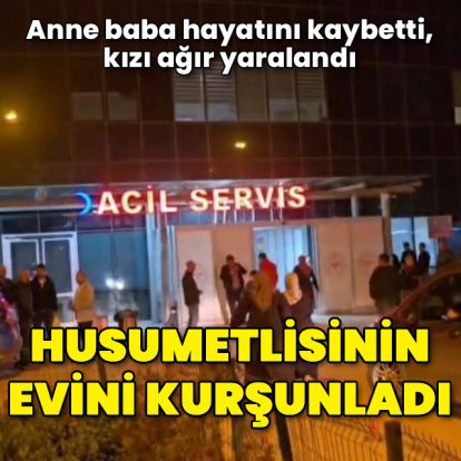 Silahlı saldırıya uğrayan karı koca hayatını kaybetti