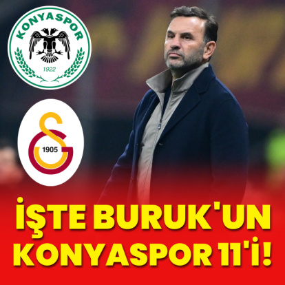 İşte Okan Buruk'un Konyaspor 11'i!