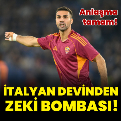 İtalyan devinden Zeki Çelik bombası!