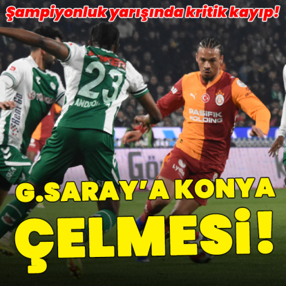Galatasaray'a Konyaspor çelmesi!