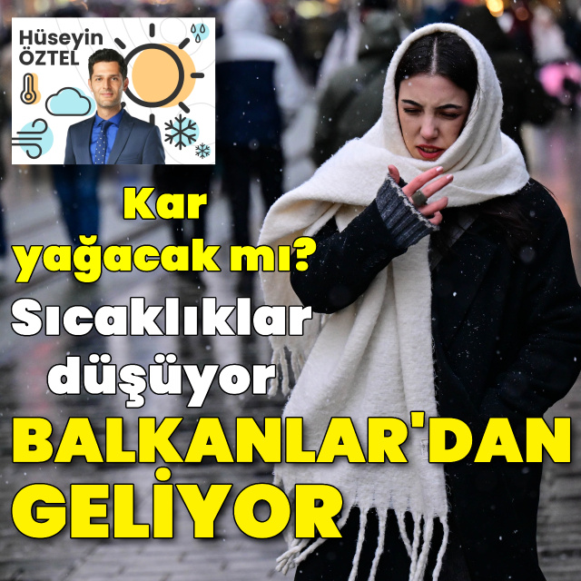 Balkanlar'dan geliyor! Kar ve yağmur uyarısı...