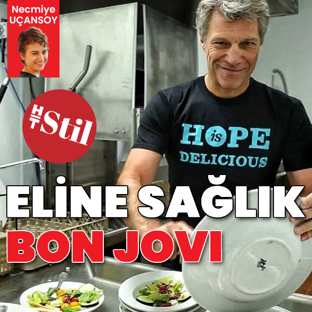 Eline sağlık Bon Jovi