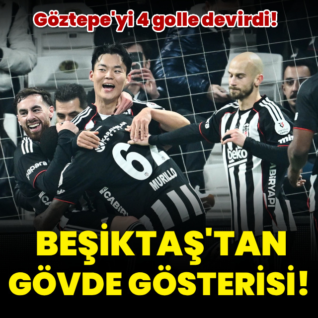 Beşiktaş'tan gövde gösterisi!