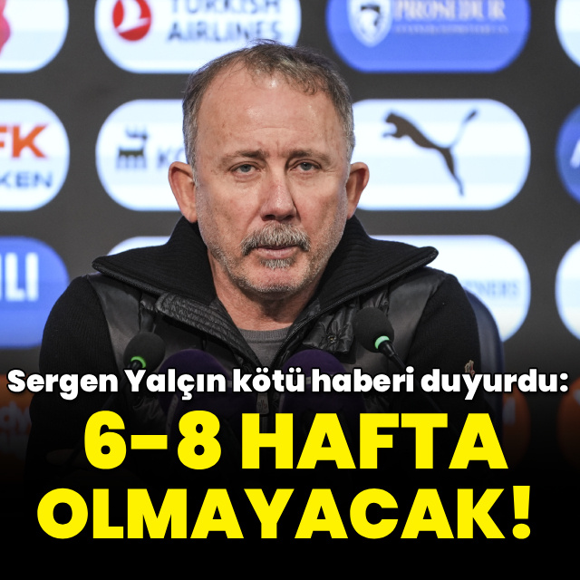 Sergen Yalçın kötü haberi duyurdu!