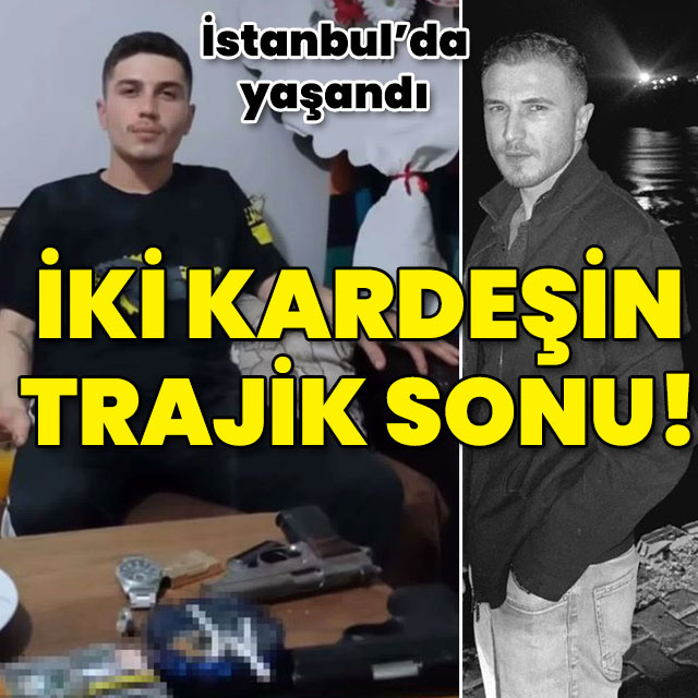 İki kardeşin trajik sonu!