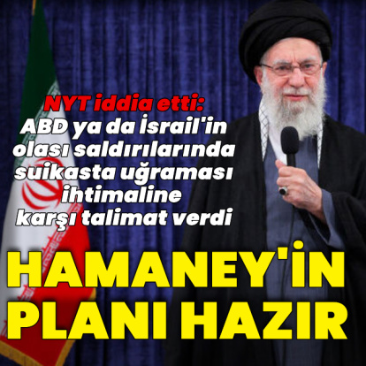 NYT iddia etti: Hamaney'in planı hazır