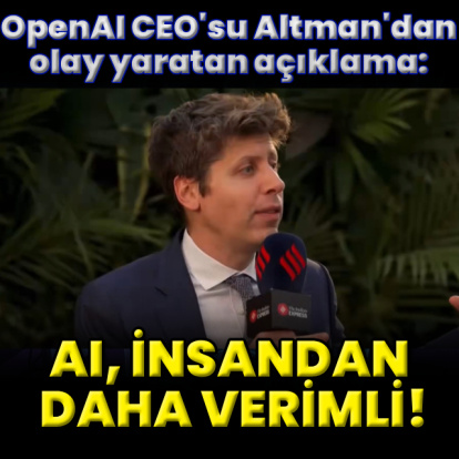 “Yapay zeka insandan daha verimli!”